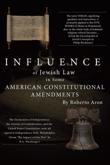 Influence of Jewish Law in Some American Constitutional Amendments