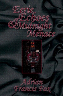 Eerie Echoes & Midnight Menace