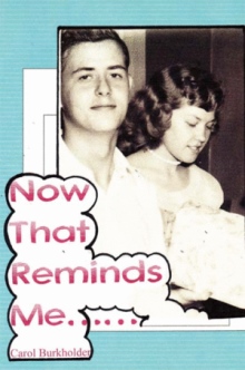 Now That Reminds Me......
