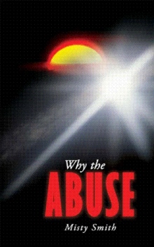 Why the Abuse