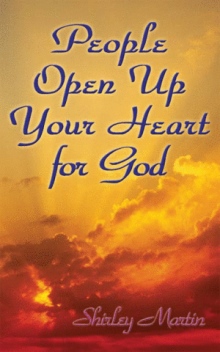 People Open Up Your Heart for God