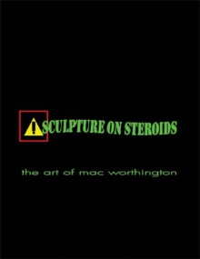 SCULPTURE ON STEROIDS