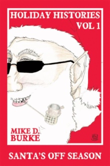 Holiday Histories Vol 1