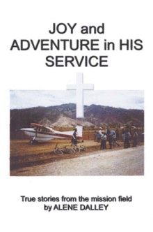 Joy and Adventure in His Service