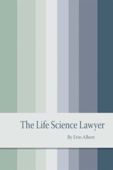 The Life Science Lawyer
