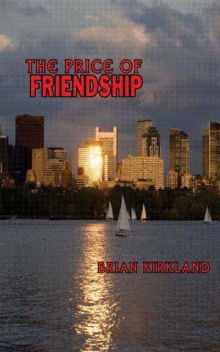 The Price of Friendship