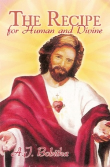 The Recipe for Human and Divine