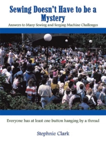 Sewing Doesn’t Have to be a Mystery