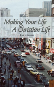 Making Your Life A Christian Life