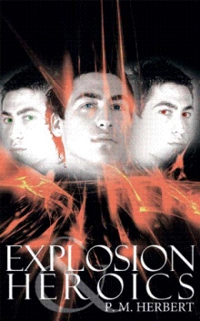 Explosion and Heroics