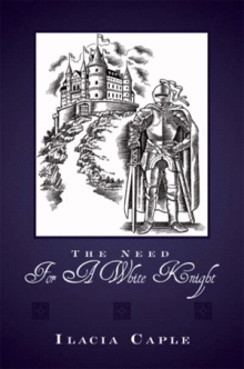 The Need For A White Knight