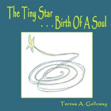 The Tiny Star...Birth Of A Soul