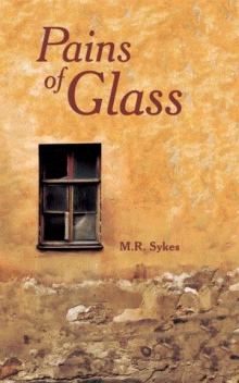 Pains of Glass