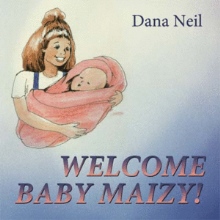 Welcome Baby Maizy!