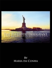 The Patriotic Immigrant