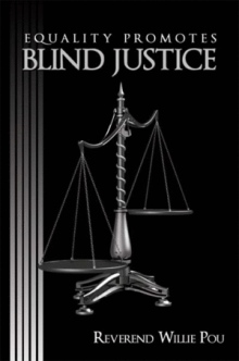 EQUALITY PROMOTES BLIND JUSTICE
