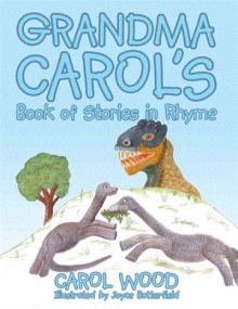 Grandma Carol's Book of Stories in Rhyme