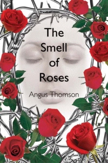 The Smell of Roses