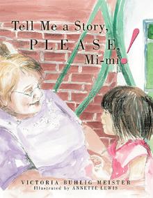 Tell Me a Story, Please, Mi-mi!