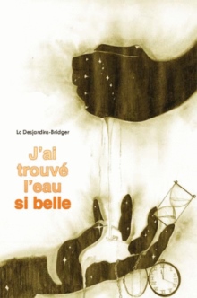 J’ai trouvé l’eau si belle