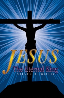 Jesus The Eternal King