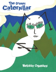 The Grumpy Caterpillar