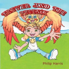 Trever and the Phoenix