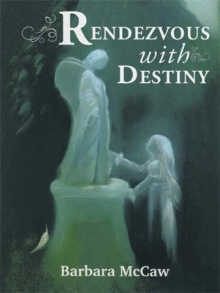 Rendezvous with Destiny