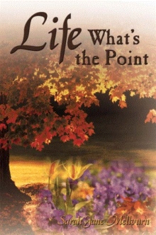 Life What's the Point