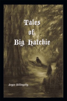Tales of Big Hatchie
