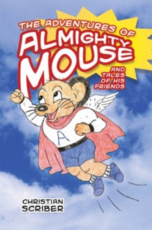 The Adventures of Almighty Mouse