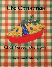 The Christmas That Saved Pie Town