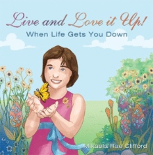 Live and Love it Up!