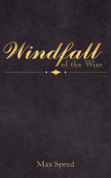 Windfall of the Wise