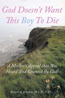 God Doesn't Want This Boy To Die