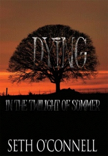 Dying In the Twilight of Summer