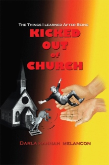 The Things I Learned After Being Kicked Out of Church