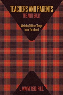 Teachers and Parents: The Anti Bully