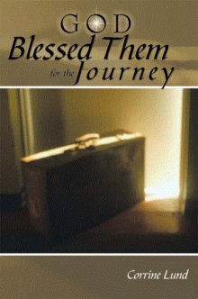 God Blessed Them for the Journey