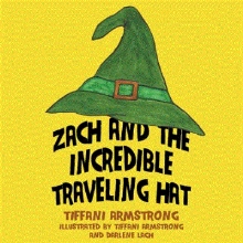 Zach and the Incredible Traveling Hat