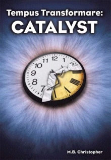 Tempus Transformare: Catalyst
