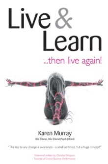 Live and Learn ..... then Live Again