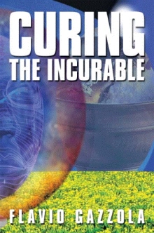 Curing the Incurable