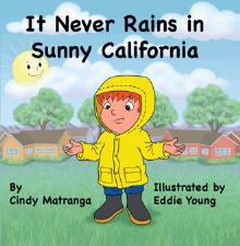 It Never Rains in Sunny California
