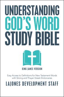 Understanding God’s Word Study Bible