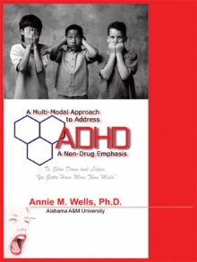 A Multi-Modal Approach to Address ADHD