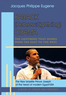 Barack (Hebrew:Lightning) Obama