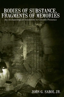 Bodies of Substance, Fragments of Memories