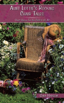 Aunt Lottie's Rocking Chair Tales