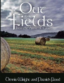 Out of the Fields